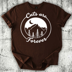 Cats are Forever T-Shirt