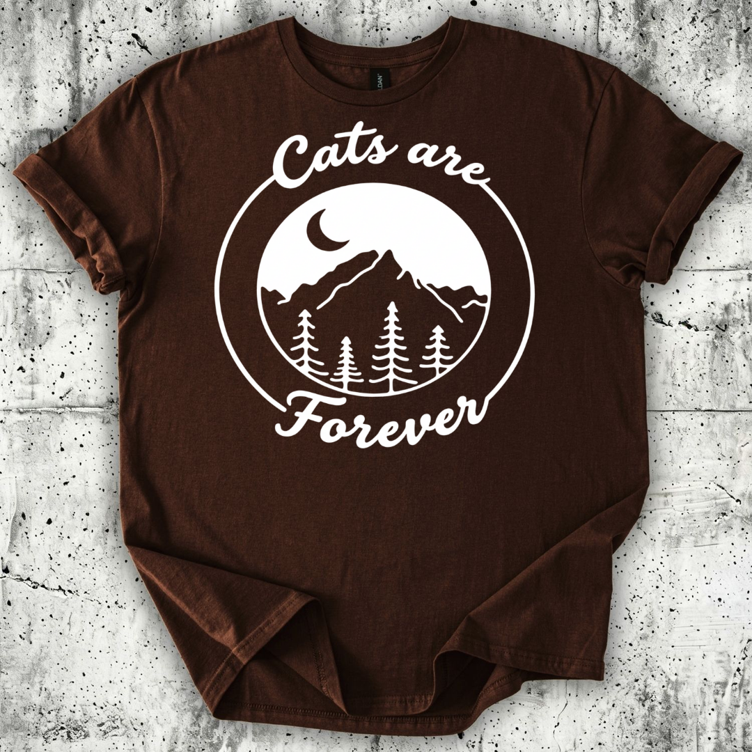Cats are Forever T-Shirt
