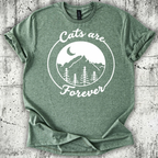 Cats are Forever T-Shirt