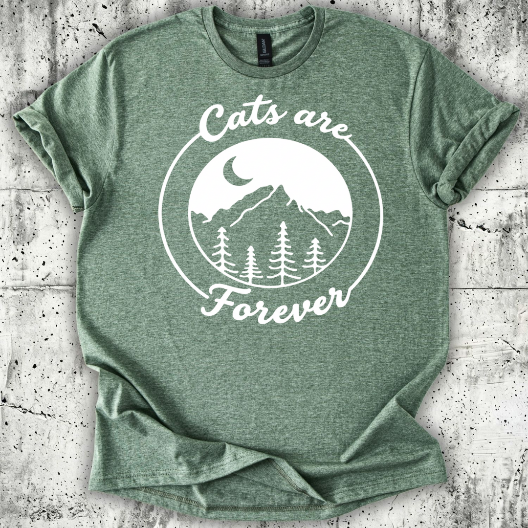 Cats are Forever T-Shirt