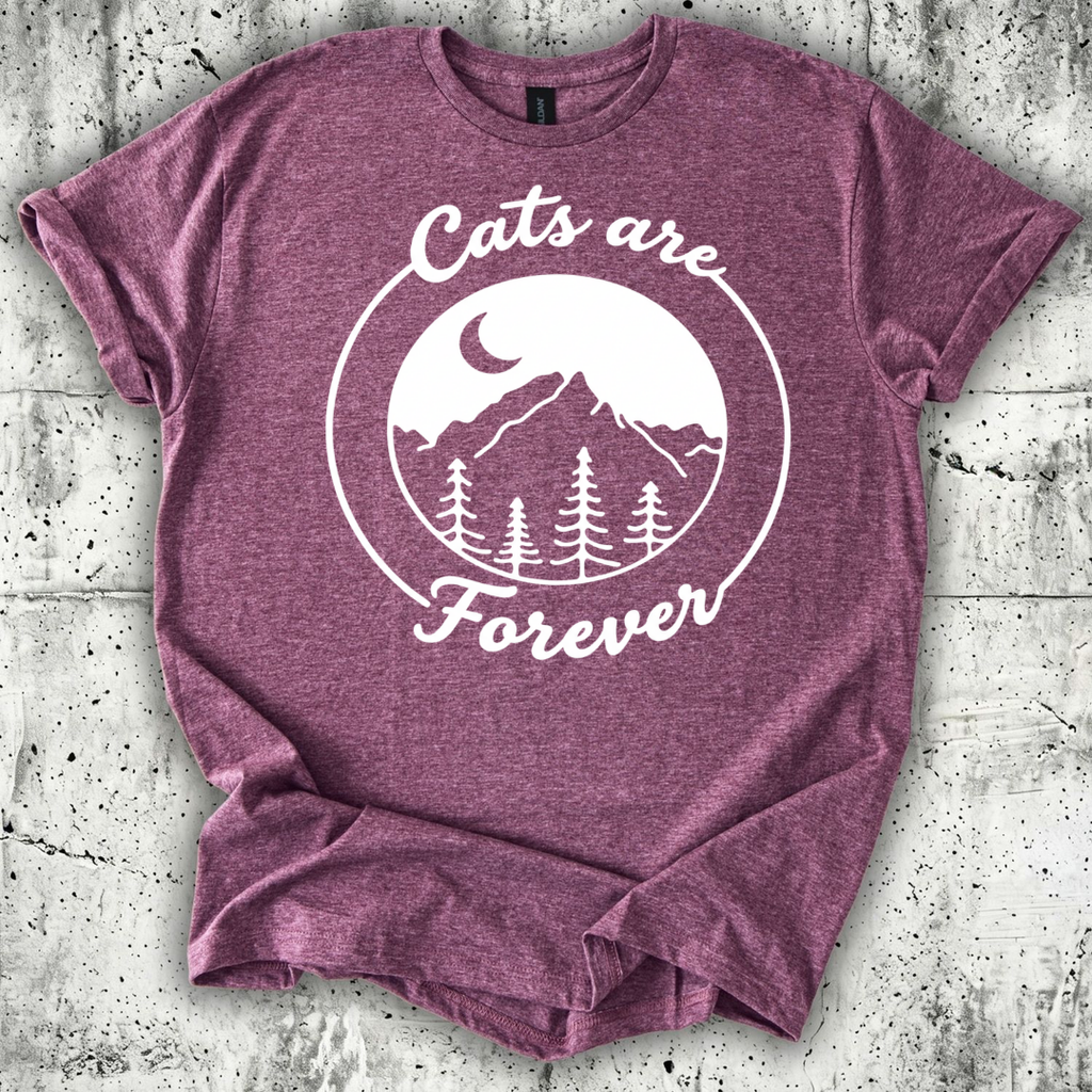 Cats are Forever T-Shirt