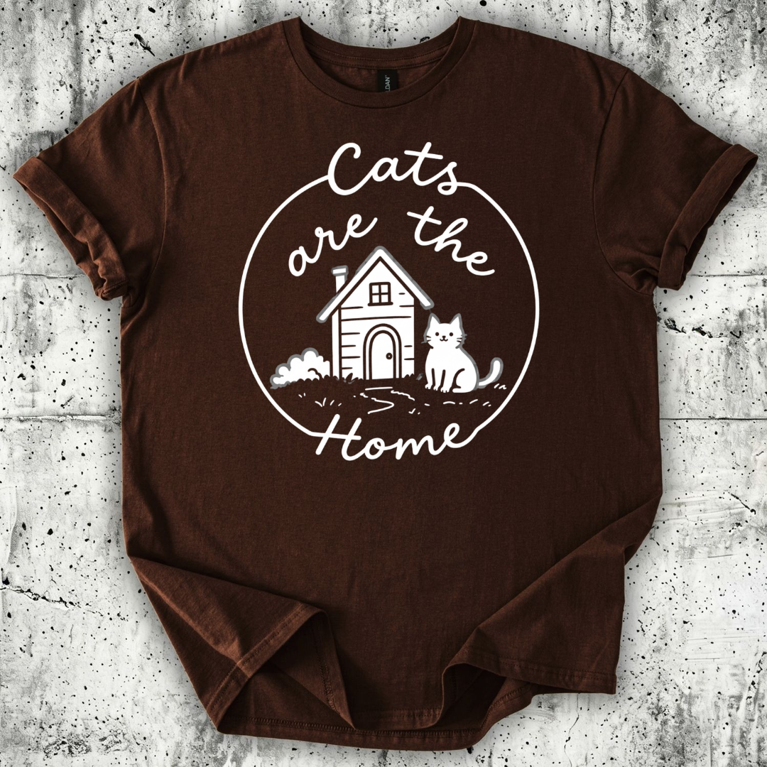 Cats are the Home T-Shirt