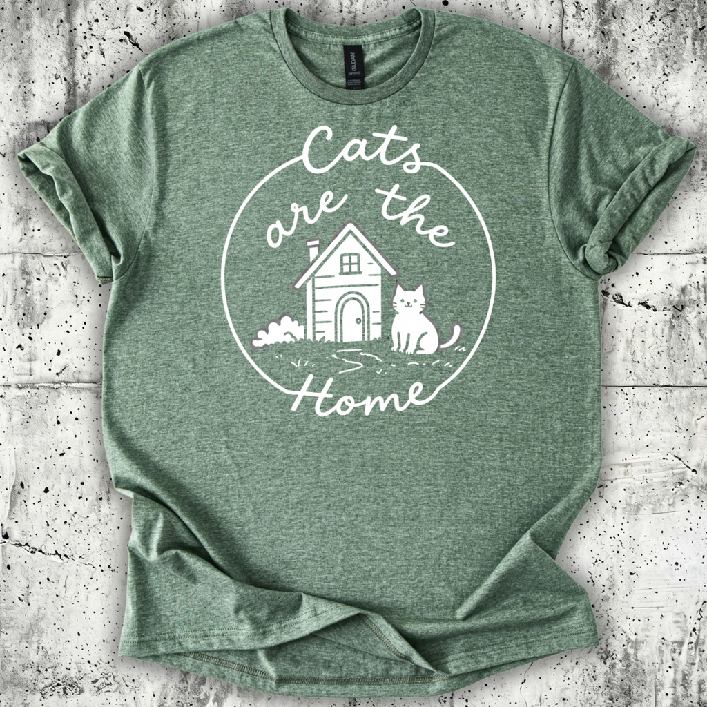 Cats are the Home T-Shirt