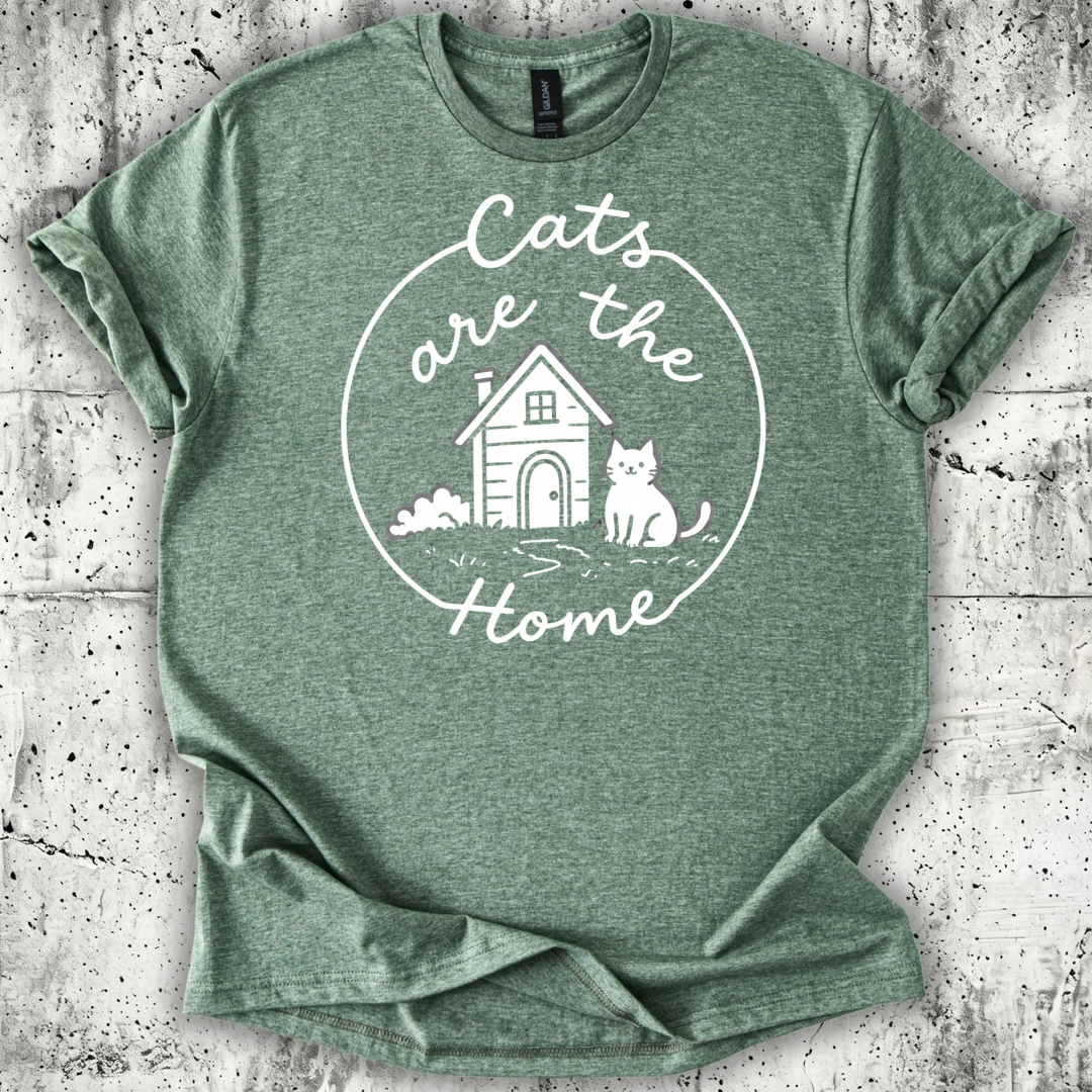 Cats are the Home T-Shirt