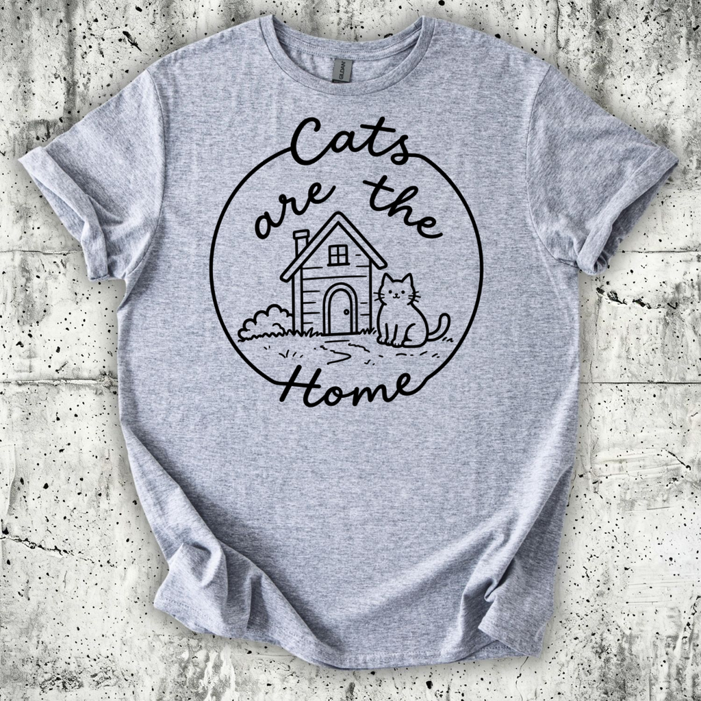 Cats are the Home T-Shirt