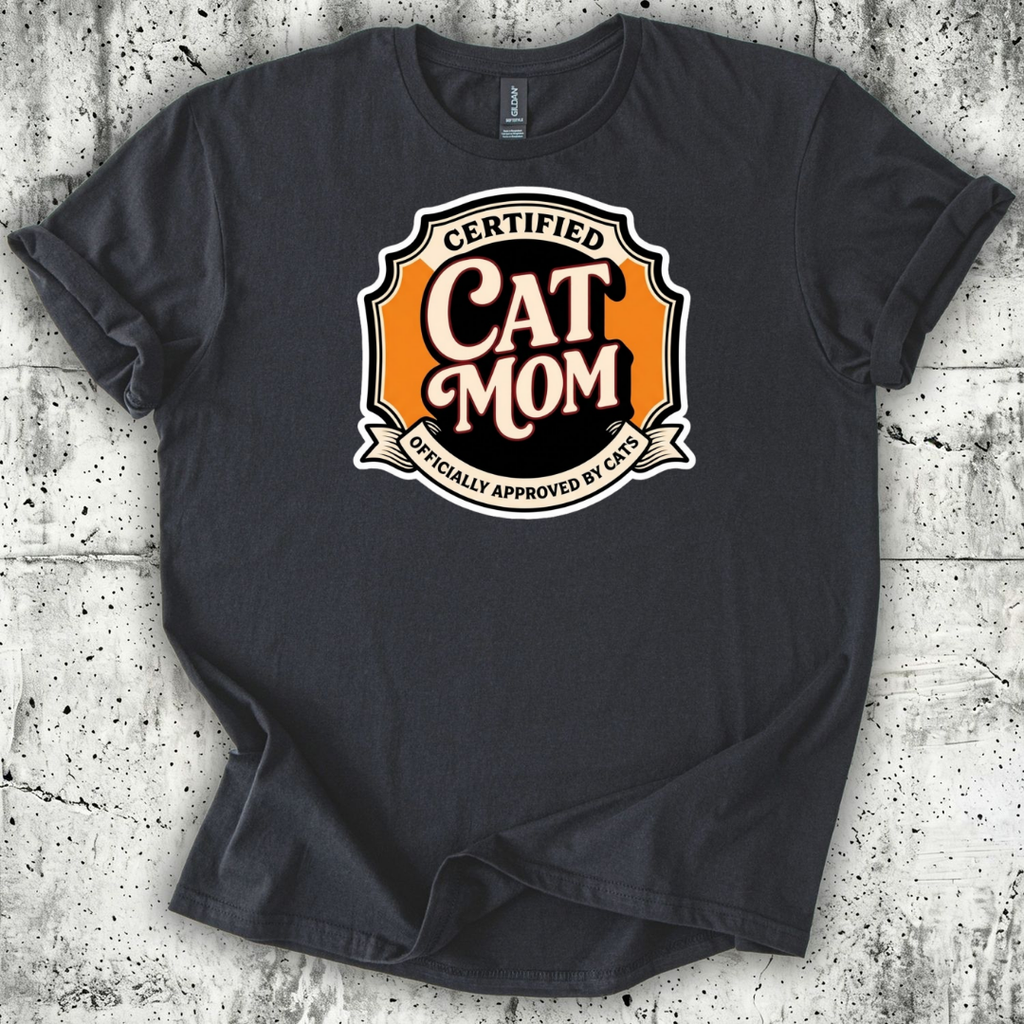 Certified Cat Mom T-Shirt