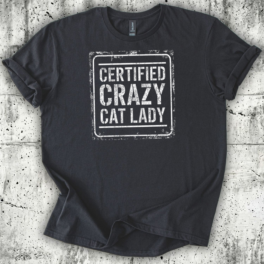 Certified Crazy Cat Lady T-Shirt