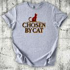 Chosen by Cat T-Shirt