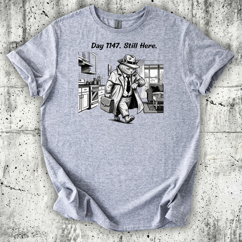Day 1147 Still Here T-Shirt