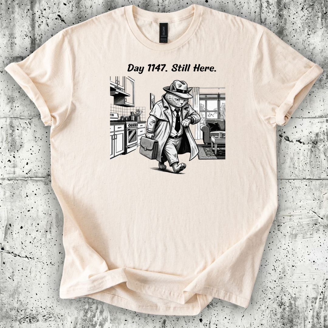 Day 1147 Still Here T-Shirt