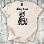 Doing Great T-Shirt