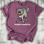 Everything is Completely Fine T-Shirt