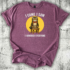 I Came I Saw T-Shirt