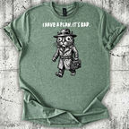 I Have a Plan T-Shirt
