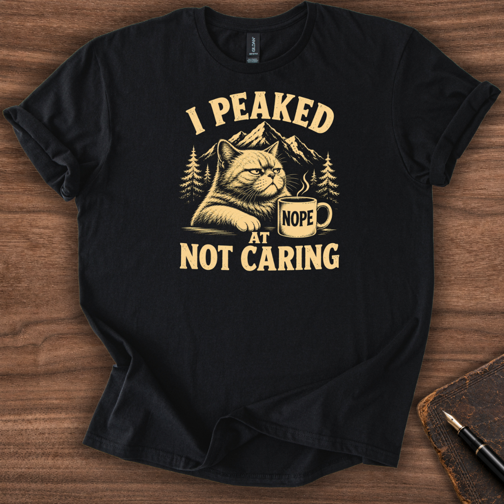 I Peaked T-Shirt