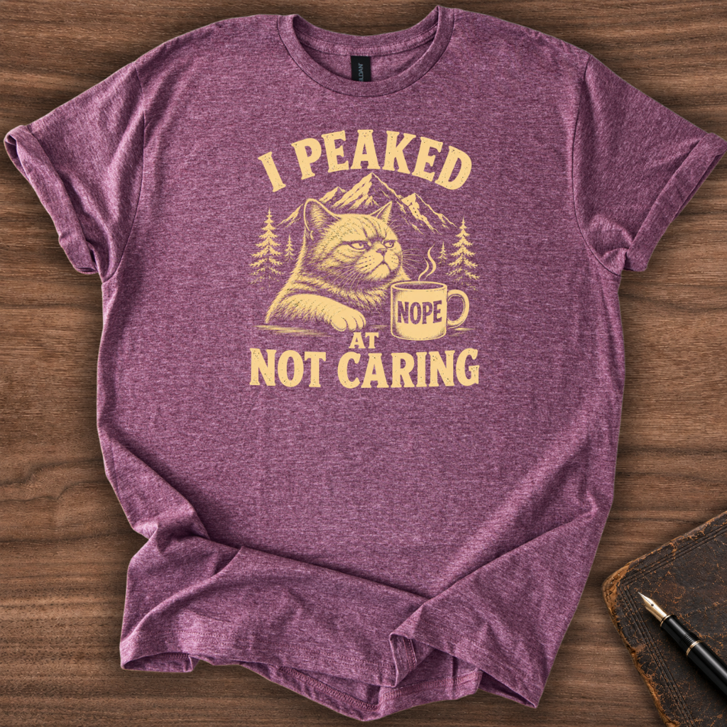 I Peaked T-Shirt
