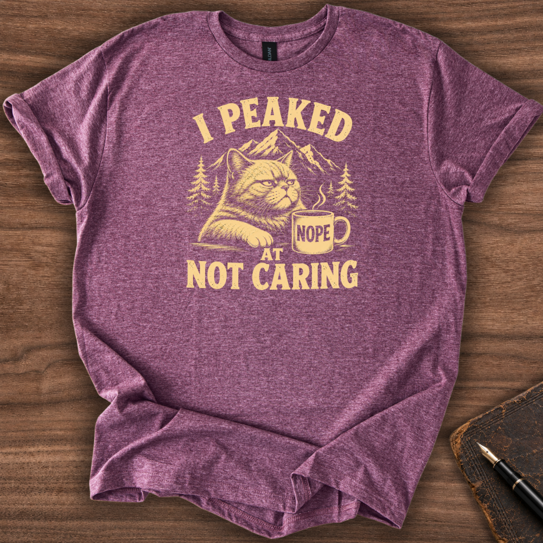 I Peaked T-Shirt