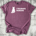 I Tolerate Humans T-Shirt