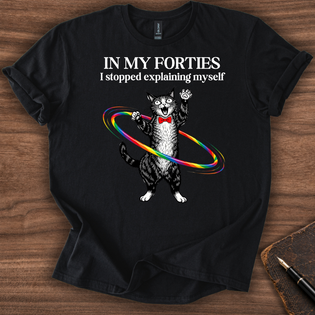 In My Forties T-Shirt