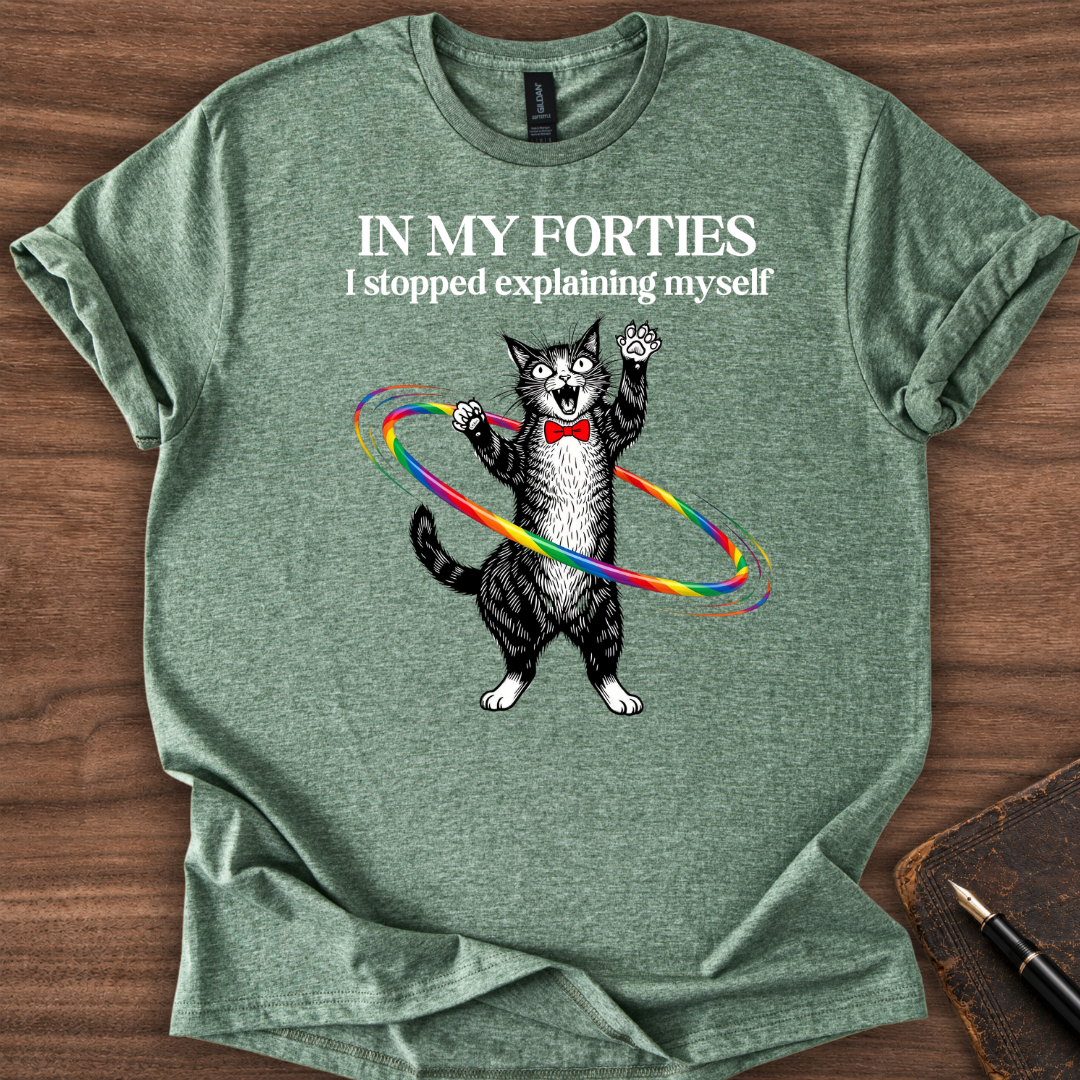 In My Forties T-Shirt