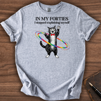 In My Forties T-Shirt