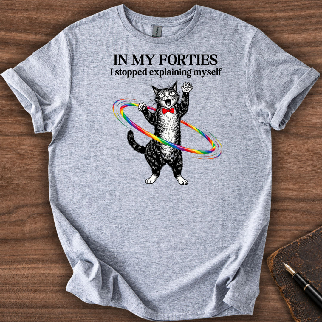 In My Forties T-Shirt