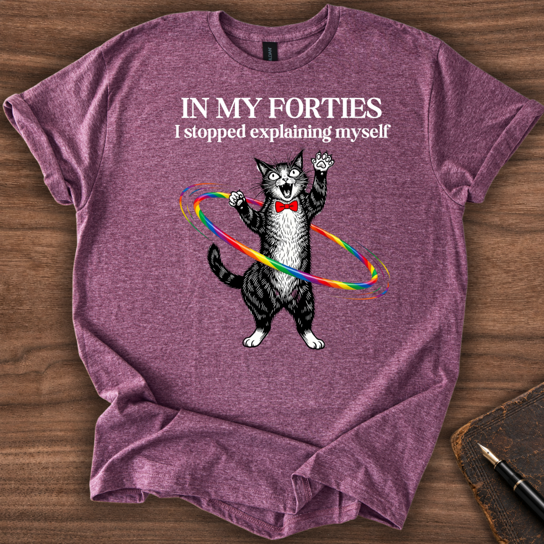 In My Forties T-Shirt