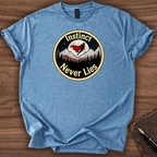 Instinct Never Lies T-Shirt