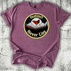Instinct Never Lies T-Shirt
