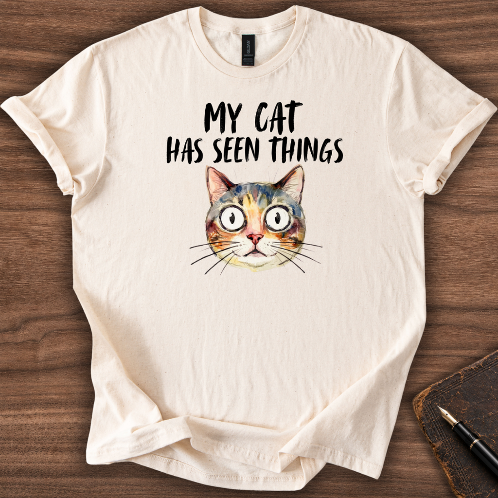 My Cat has Seen Things T-Shirt