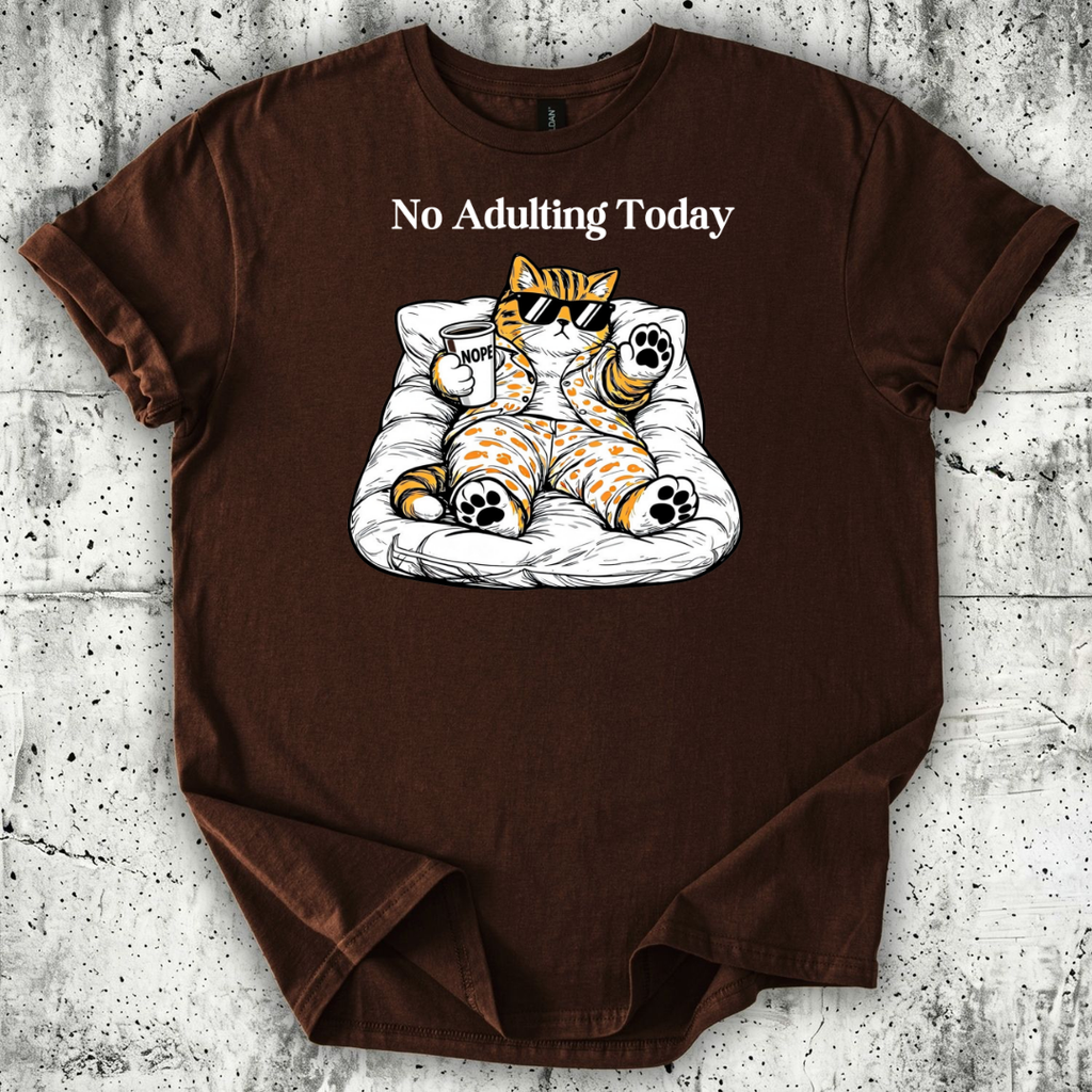 No Adulting Today T-Shirt