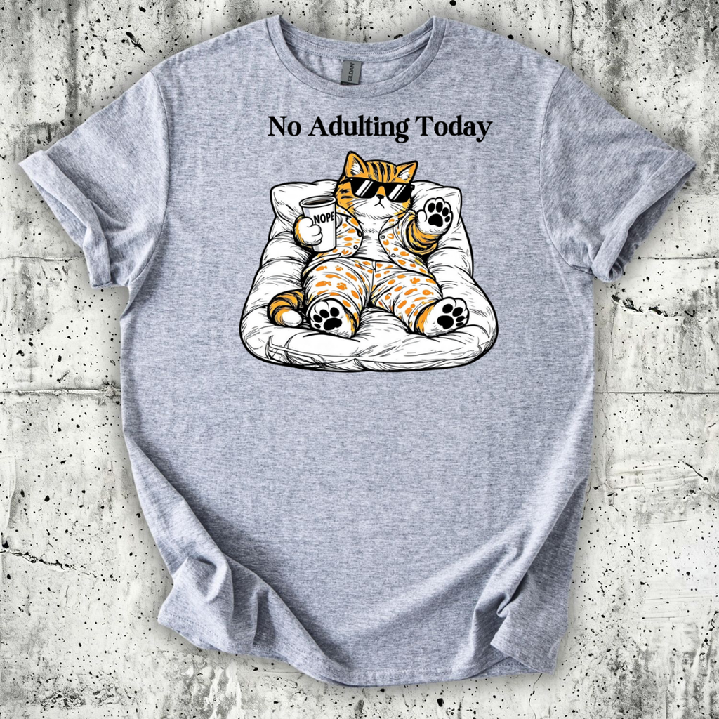 No Adulting Today T-Shirt