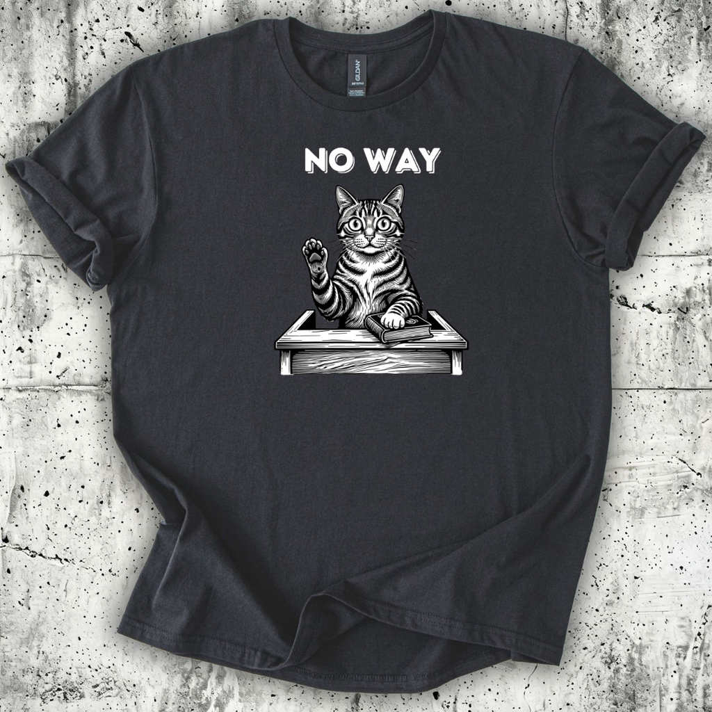 No Way T-Shirt
