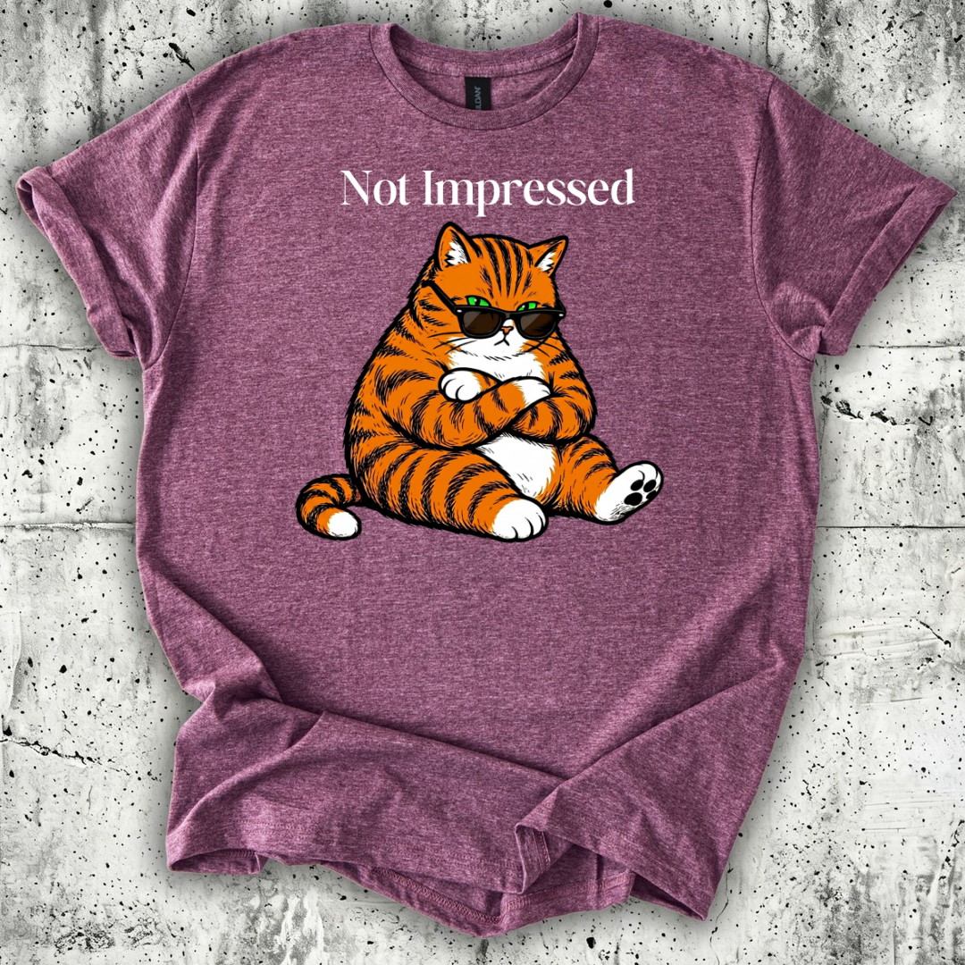 Not Impressed T-Shirt
