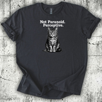 Not Paranoid T-Shirt