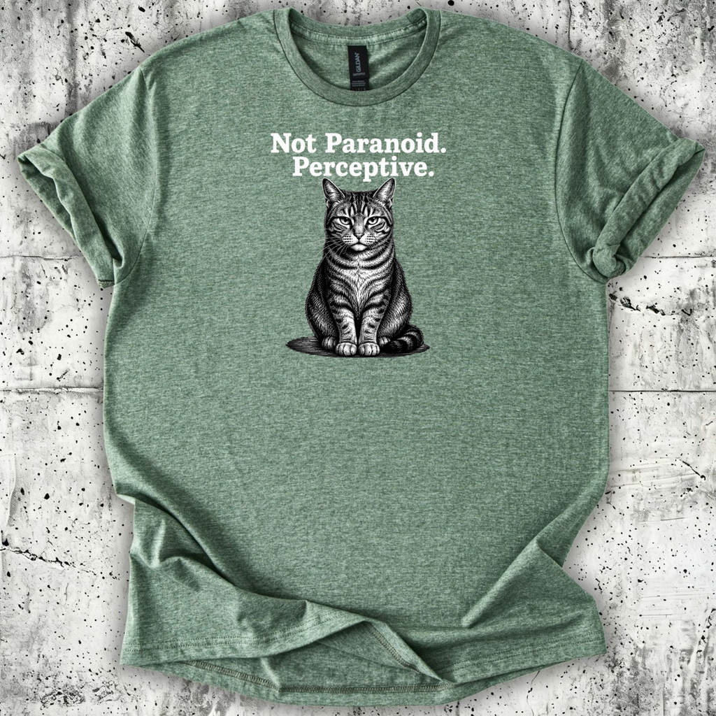 Not Paranoid T-Shirt