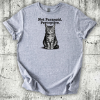 Not Paranoid T-Shirt