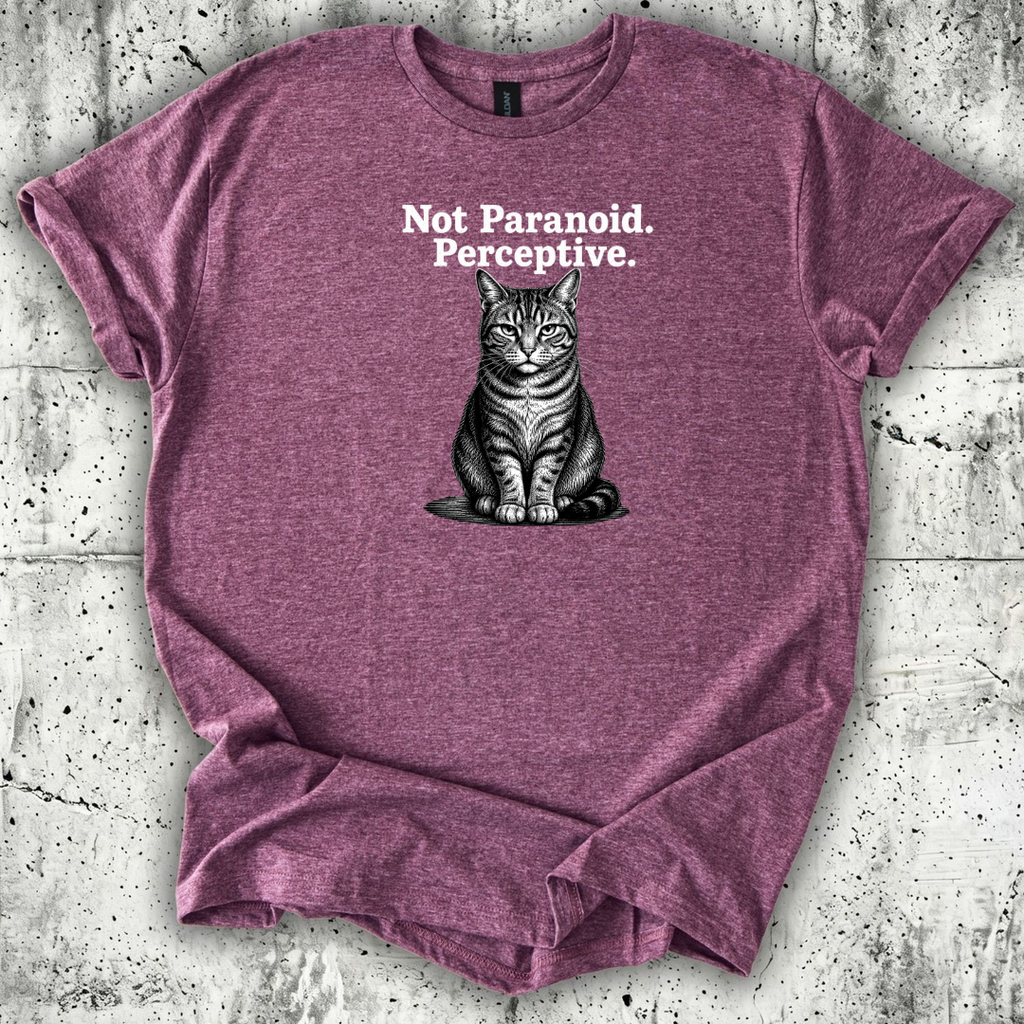 Not Paranoid T-Shirt