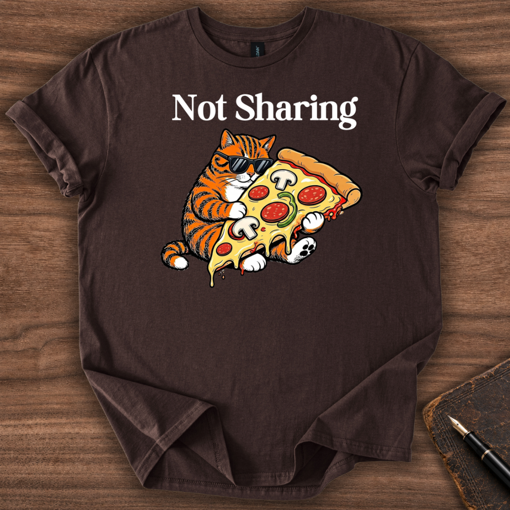 Not Sharing T-Shirt