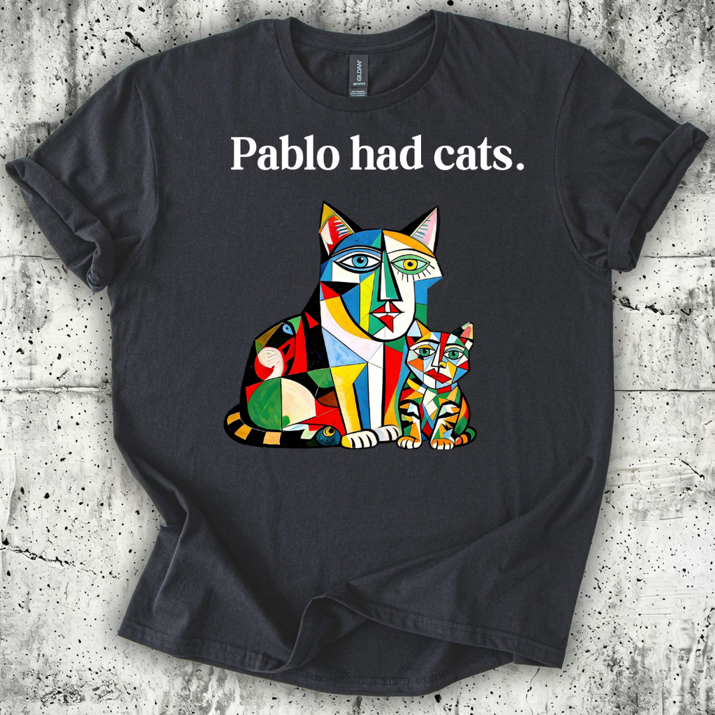 Pablo had cats T-Shirt