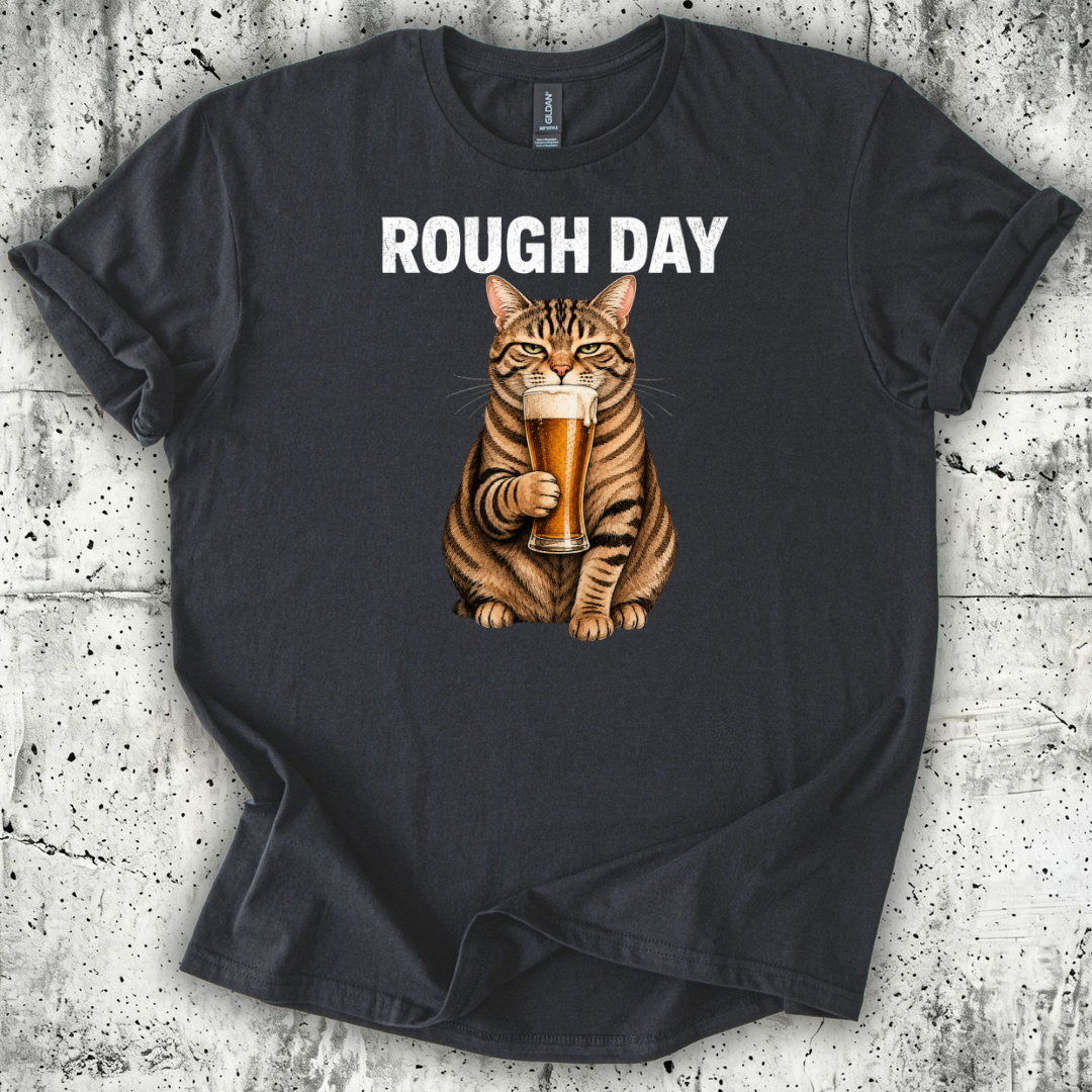 Rough Day T-Shirt