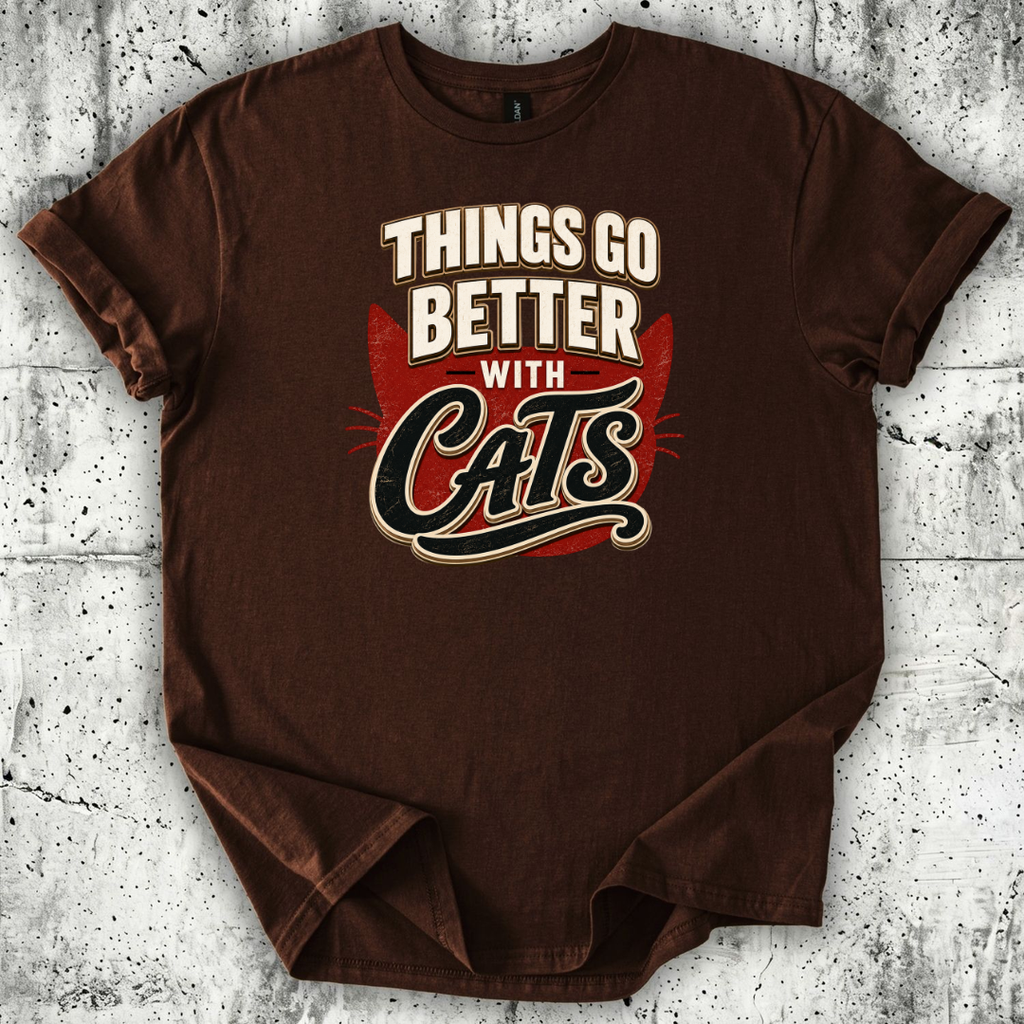Things Go Better T-Shirt