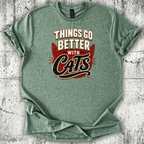 Things Go Better T-Shirt