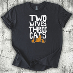 Two Wives T-Shirt