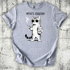What's Crackin T-Shirt