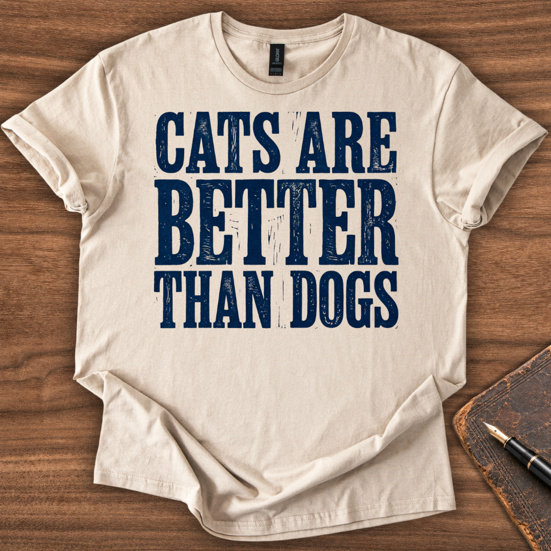 Cats Are Better T-Shirt - Image 2